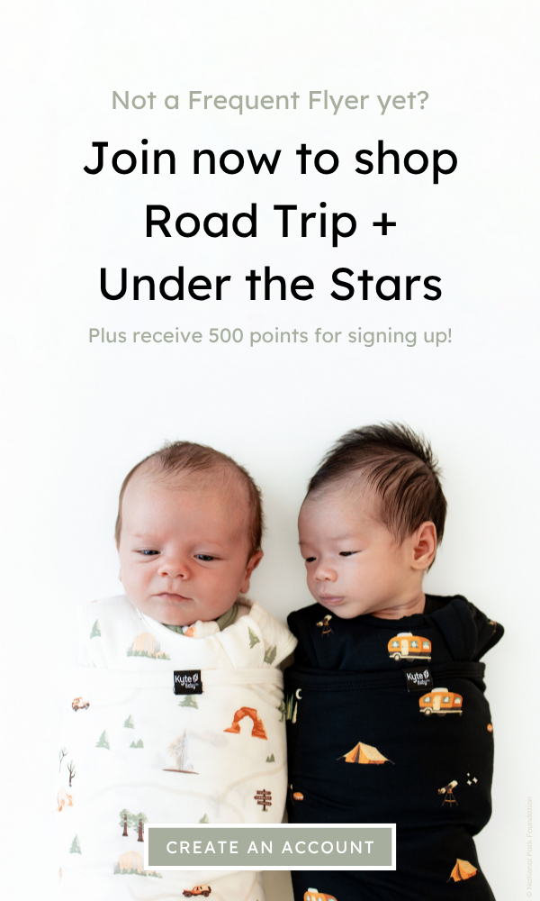 graphic to sign up for a kyte baby frequent flyer account. when you are a frequent flyer you receive 500 points for signing up and can shop exclusive prints like road trip and under the stars