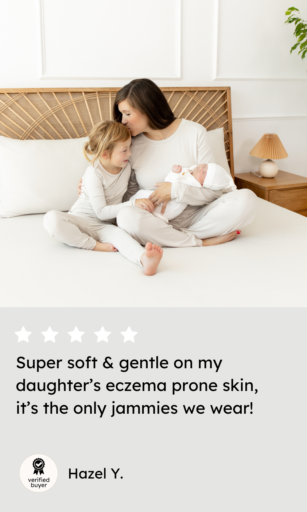 5 star review. Super soft and gentle on my daughter's eczema prone skin, it's the only jammies we wear!