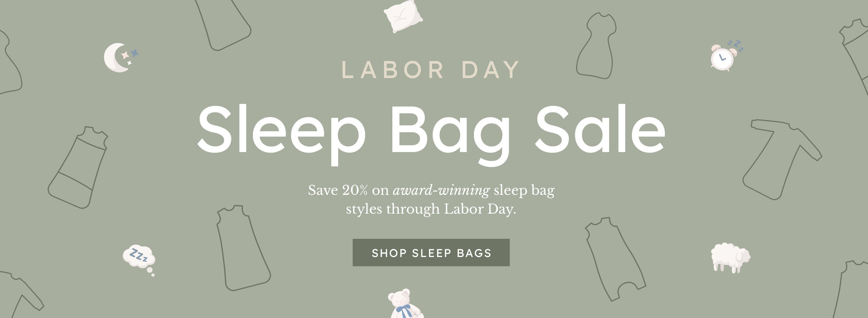 Labor Day Sleep Bag Sale promotional banner with white text on a muted sage green background, surrounded by small line drawings of sleep-related items like a pillow, clock, and sheep. A dark green button reads 'SHOP SLEEP BAGS'.